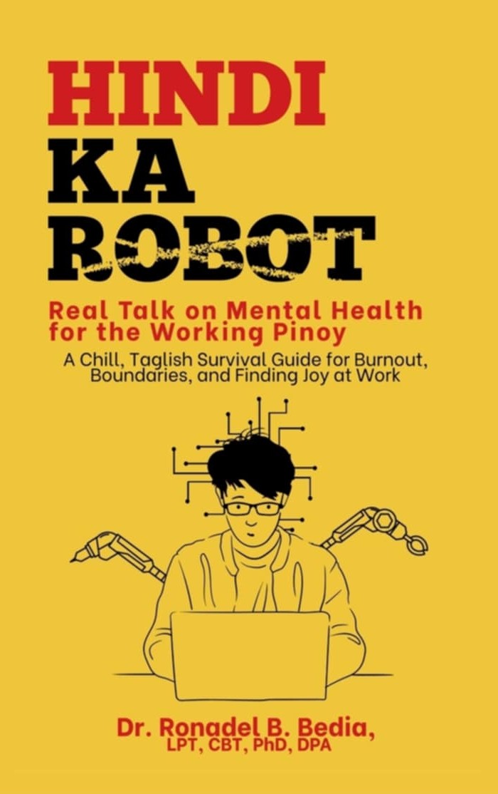 Hindi Ka Robot: Real Talk on Mental Health for the Working Pinoy